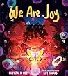 We Are Joy by Chrystal D. Giles