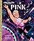 Pink: A Little Golden Book Biography (Little Golden Book Biographies)