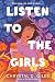 Listen to the Girls