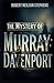 The Mystery of Murray Daven...