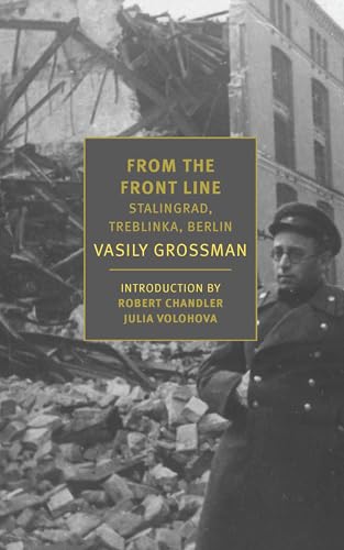 From the Front Line: Stalingrad–Treblinka–Berlin, 1941–45 (Paperback)