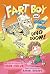Fart Boy and Reeky Dog by Joan Holub Fart Boy and Reeky Dog by Joan Holub