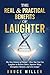 The Real & Practical Benefits of Laughter: The New Science of Humor – How You Can Use Laughter to Relieve Stress, Improve Sleep, Strengthen Memory, and Live Longer