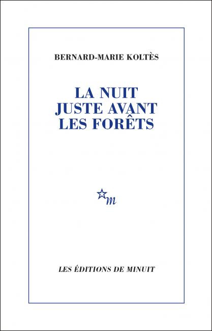 La nuit juste avant les forêts (Paperback)