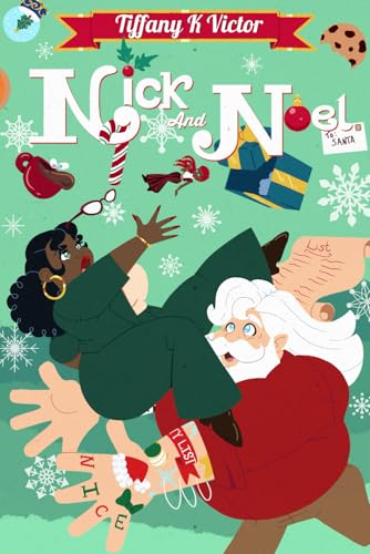 Nick and Noel (Nick and Noel: A series about how Santa met his Mrs. Claus)