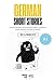 German Short Stories for Be...