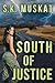 South of Justice (Love on t...