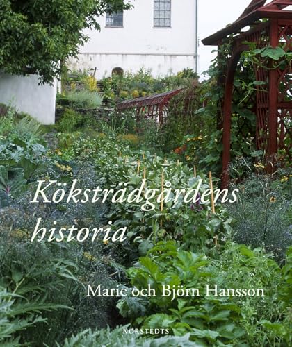 Köksträdgårdens historia (Hardcover)