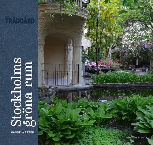 Stockholms gröna rum (Hardcover)