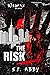 The Risk (Mindf*ck, #1)