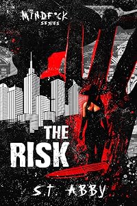 The Risk (Mindf*ck, #1)