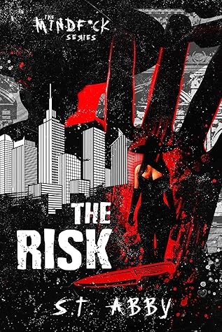 The Risk (Mindf*ck, #1)