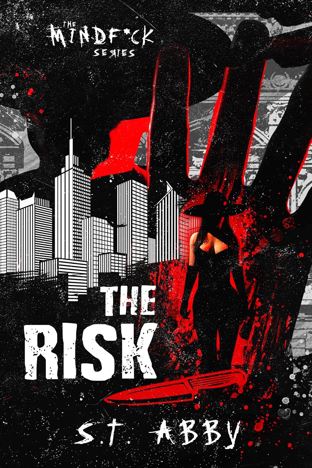 The Risk (Mindf*ck, #1)
