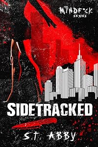 Sidetracked (Mindf*ck, #2)