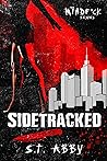 Sidetracked by S.T. Abby