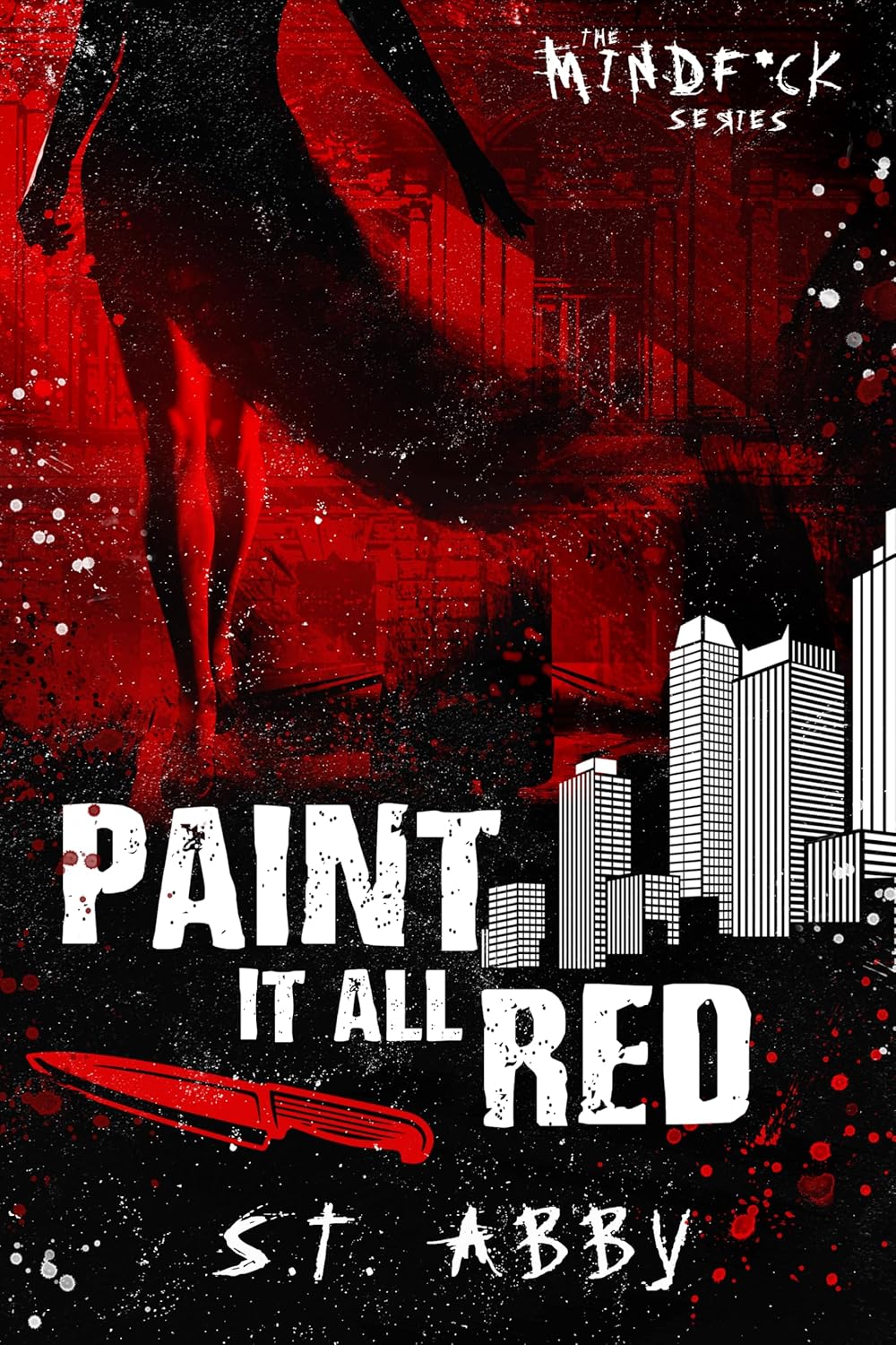 Paint It All Red (Mindf*ck, #5)