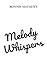 Melody Whispers (Iris Meado...
