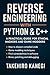 Reverse Engineering with Python & C++ by Takehiro kanegi