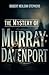 The Mystery of Murray Daven...