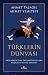Türklerin Dünyası: Ergeneko...
