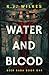 Water and Blood (Seer Saga)