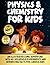 Physics And Chemistry For K...