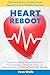 Heart Reboot: The Science-D...