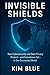Invisible Shields: How Cybe...