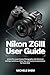 NIKON Z6III USER GUIDE: Unl...