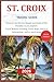 ST CROIX TRAVEL GUIDE 2026:...