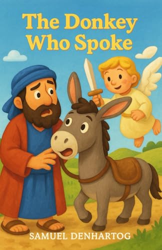 The Donkey Who Spoke: Little Lamb Rhymes (Paperback)