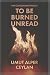 To Be Burned Unread (The Cu...