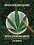 The Ultimate Weed Strain Guide by C.S. Wallace