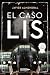 El Caso Lis (UNIVERSO DE LETRAS) by Javier Almendral