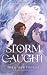 Stormcaught