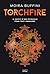 Torchfire: La trilogie des ...