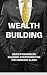 Wealth Building: Simplified...