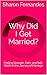 Why Did I Get Married?: Fin...