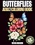 Butterflies: A Relaxing Adu...