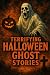 Terrifying Halloween Ghost ...