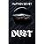 Dust