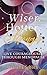 Wiser. Hotter. Stronger.  by Daniella Schoch