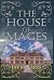 The House of Mages by Jay Mullins
