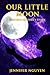 Our Little Moon: A Grieving...