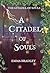 The Citadel of Souls by Emma Bradley