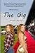 The Gig