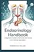 Endocrinology Handbook: A B...