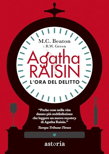 L'ora del delitto (Agatha Raisin, #35)