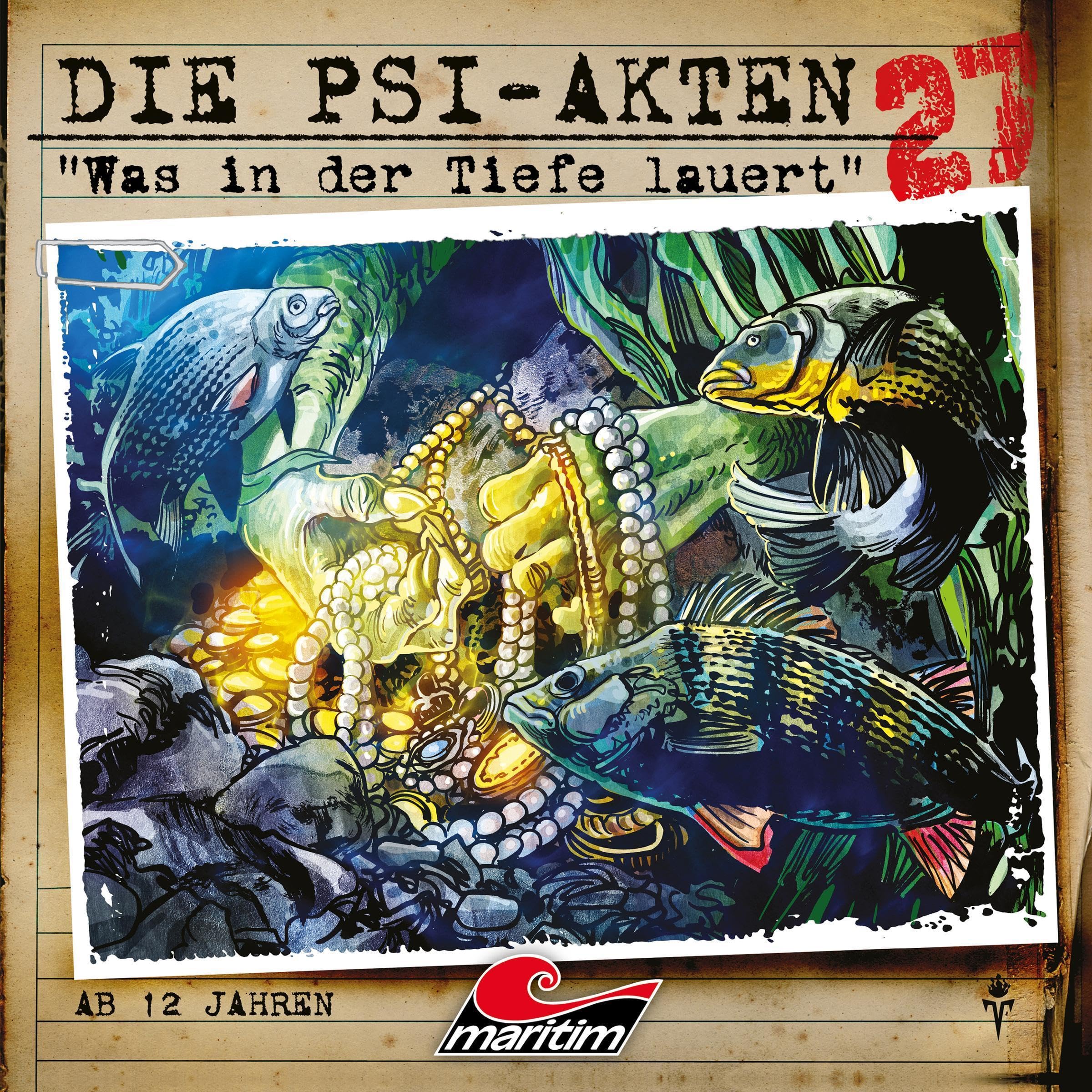 Was in der Tiefe lauert: Die PSI-Akten, Folge 27 (Audible Audio)