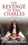 The Revenge of King Charles by David Lawrence-Young